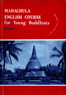 Mahachula English Course for Young Buddhists Book I